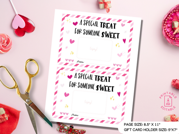 A special Treat For Someone Sweet Valentine Gift Card Holder - Editable PDF