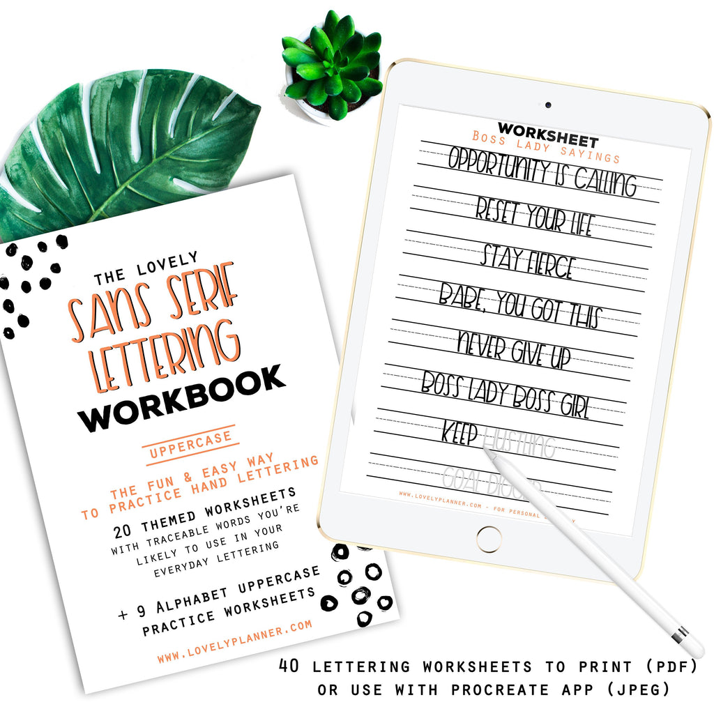 The Lovely Sans Serif Lettering Workbook: The Fun And Easy Way to Learn Hand Lettering: A Practical Guide with 30 Calligraphy Tracing Practice Sheets (Alphabet and Phrases), Lettering Drills, Tips, and Embellishments Ideas [Book]